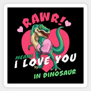 Rawr Means I Love You In Dinosaur Valentines Day Dinosaur Sticker